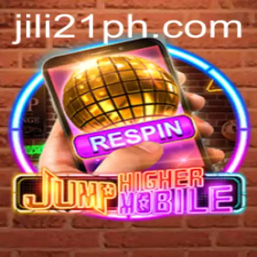 Exploring JumpHighermobile: A New Gaming Experience with Jili21